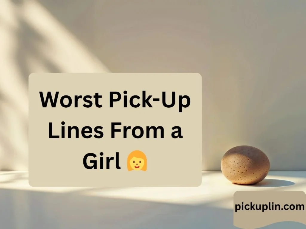 worst-pick-up-lines-from-a-girl
