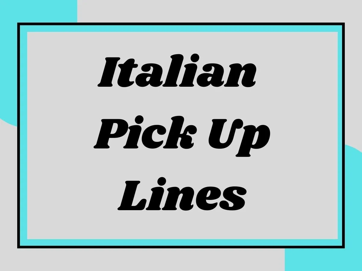 You are currently viewing Italian Pick Up Lines: Charming Ways to Win Hearts 🇮🇹❤️