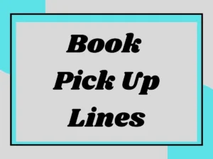 Read more about the article Book Pick Up Lines 📚💬