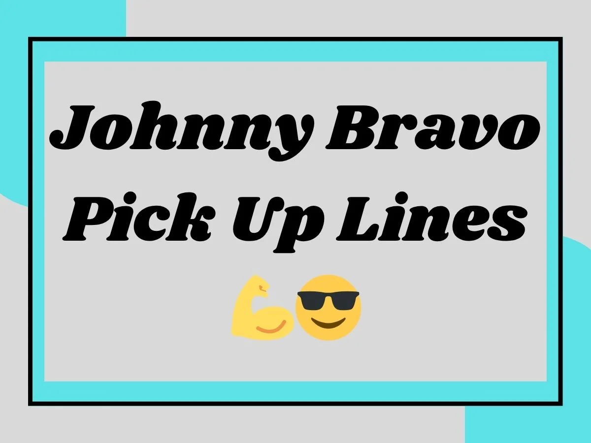 You are currently viewing Johnny Bravo Pick Up Lines 💪😎: The Ultimate Rizz Collection!
