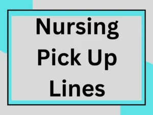 Read more about the article Flirty Nursing Pick Up Lines to Charm Nurses Instantly
