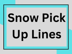 Read more about the article Snow Pick Up Lines That’ll Melt Hearts and Break the Ice ❄️❤️