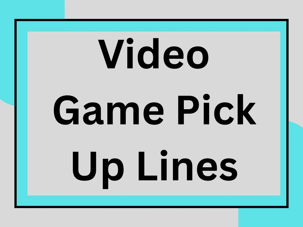 You are currently viewing Video Game Pick Up Lines 🎮💬