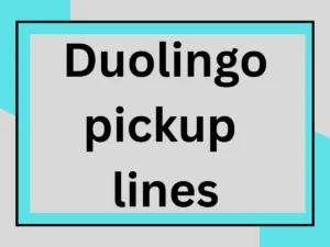 Read more about the article 209 Duolingo pickup lines for 2025